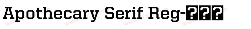 Apothecary Serif Reg字体转换